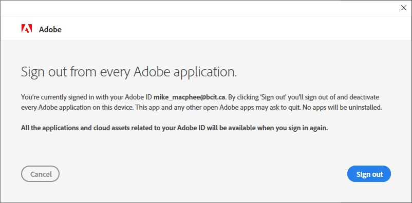 Sign out from every Adobe application window.