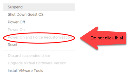 Actions menu with the option to Power On and Force Recutomization circled in red and a red arrow pointing to it with the text "Do not click this!"