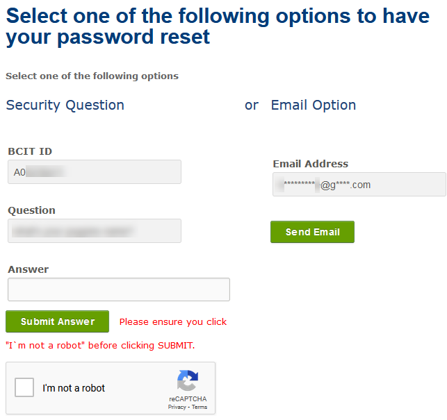 Password reset screen showing the security question and email options for resetting passwords. Red text reminds the user to click the I'm not a robot checkbox before submitting