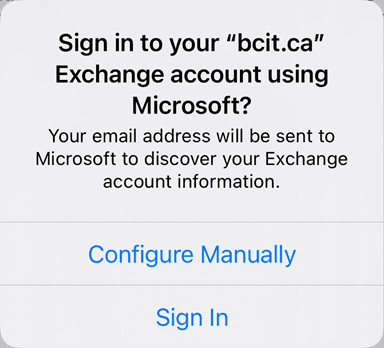 message saying sign in to your bcit.ca. exchange account using Microsoft? Your email address will be sent to Microsoft to discover your Exchange account information with the Sign In option at the bottom