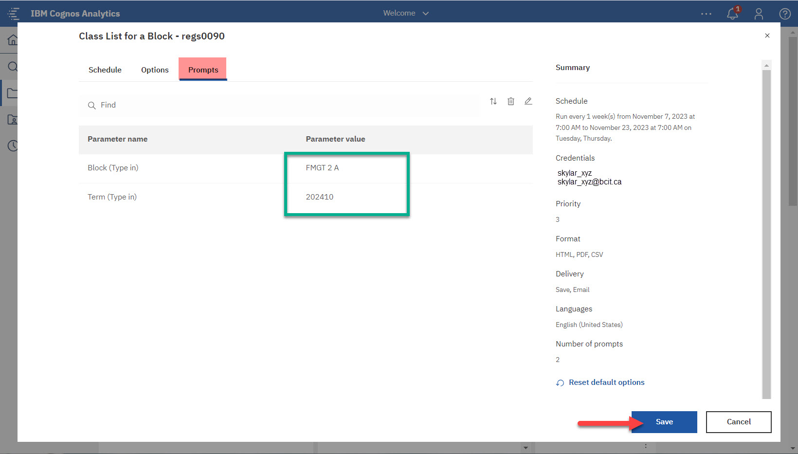 Screenshot Cognos Schedule Report adding Prompts and saving finally