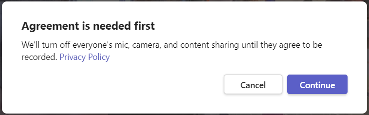 popup stating that agreement is needed first. we'll turn off everyone's mic, camera, and content sharing until they agree to be recorded. with a link to the BCIT privacy policy.