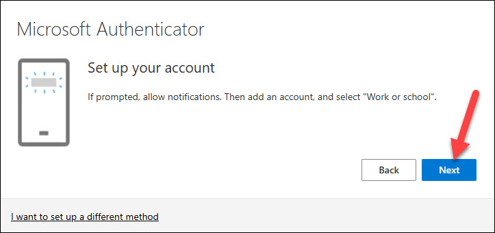 Screenshot Microsoft Authenticator prompt to Set up your account and click Next